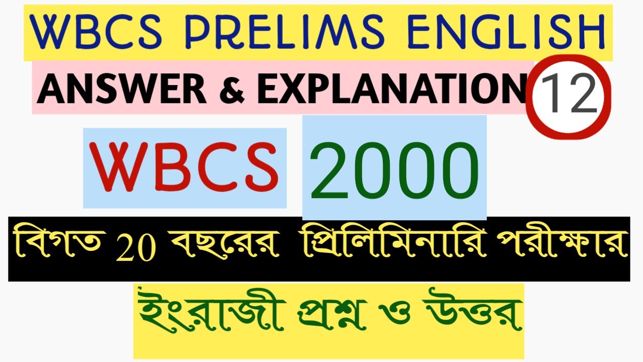 WBCS PRELIMS 2000-PREVIOUS YEARS ENGLISH QUESTIONS & ANSWER KEYS-WBCS ENGLISH PREPARATION