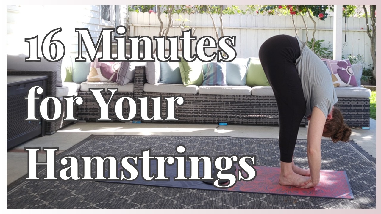 16 Min Yoga for your Hamstrings with Padangusthasana