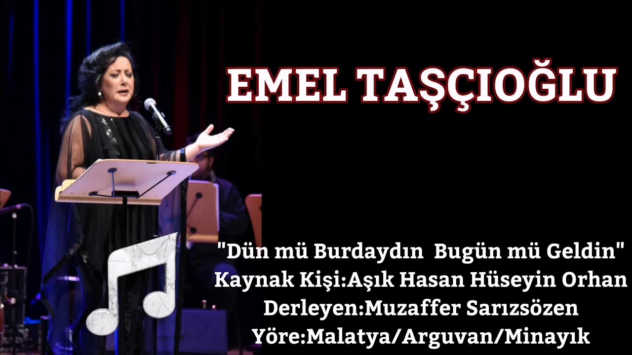 Emel Taşçıoğlu - Dün mü Burdaydın