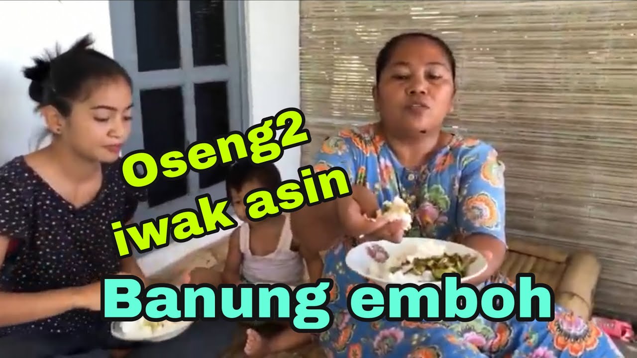 BANUNG MASAK OSENG IWAK ASIN || garai ora mandek mangan