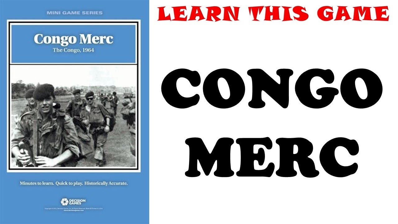 How To Play: CONGO MERC by Decision Games