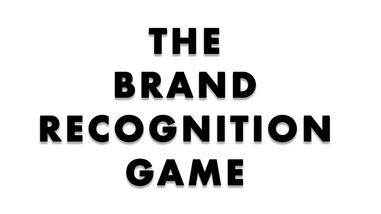 The Brand Recognition Game