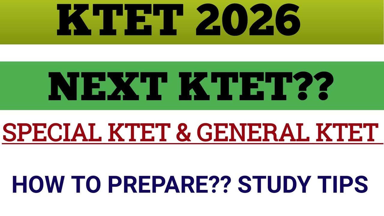 Next KTET Exam Preparation Strategy KTET 2026 