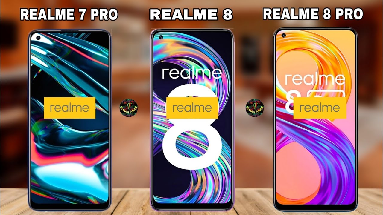 Realme 8 Pro VS Realme 8 VS Realme 7 Pro