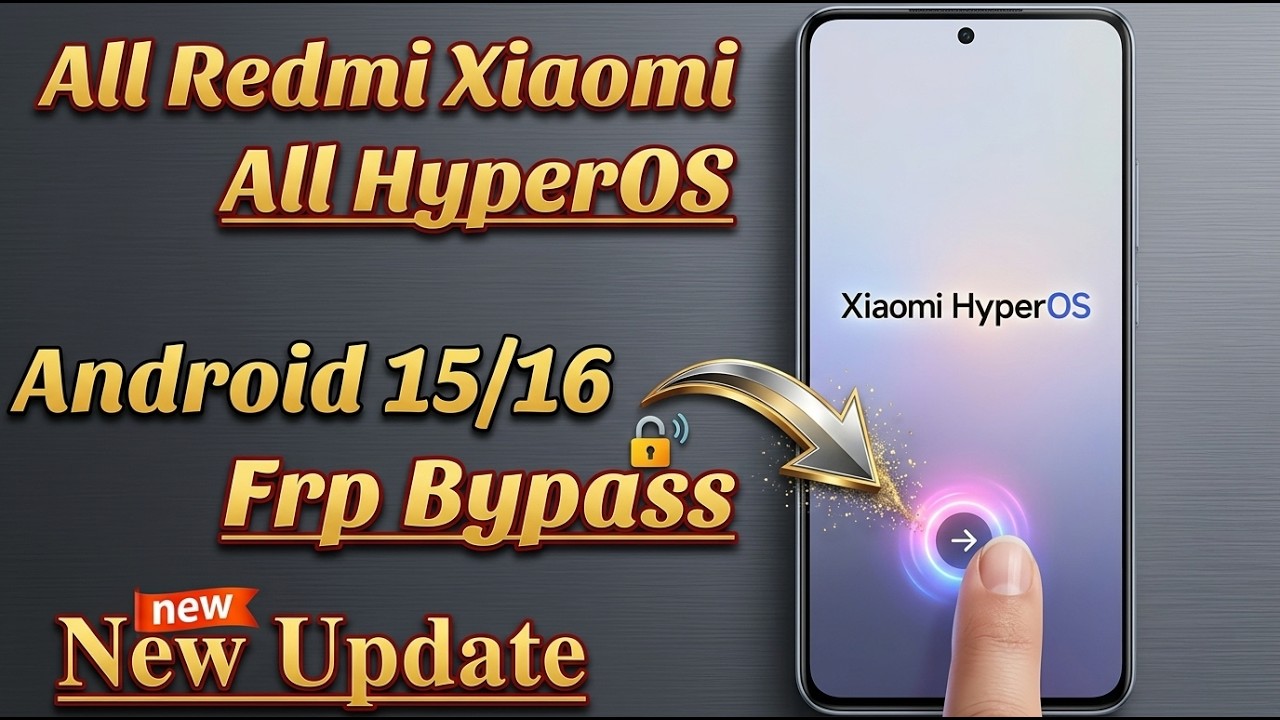 All Xiaomi Redmi Hyperos frp bypass without pc | All Redmi Android 15/16 Google Account Bypass 2026
