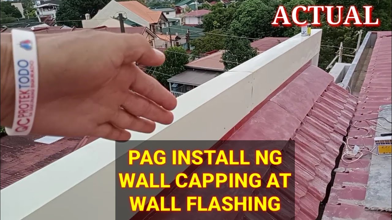 PAG INSTALL NG WALL CAPPING AT WALL FLASHING