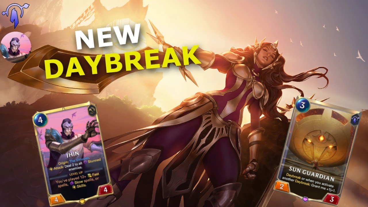 Daybreak Cards are AMAZING now! | Legends of Runeterra Gameplay
