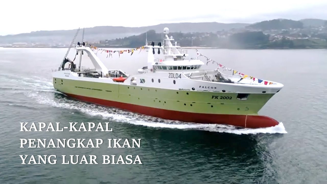 10 DAFTAR KAPAL PENANGKAP IKAN MODEREN TERNAIK DI DUNIA