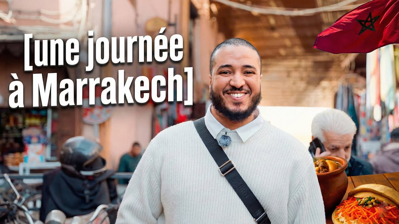Une journée à Marrakech