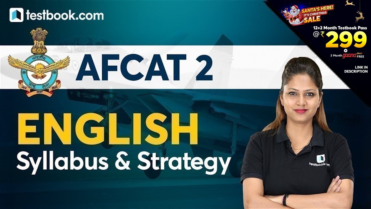 AFCAT English Syllabus 2020 & Topic Weightage | Preparation Tips & Strategy