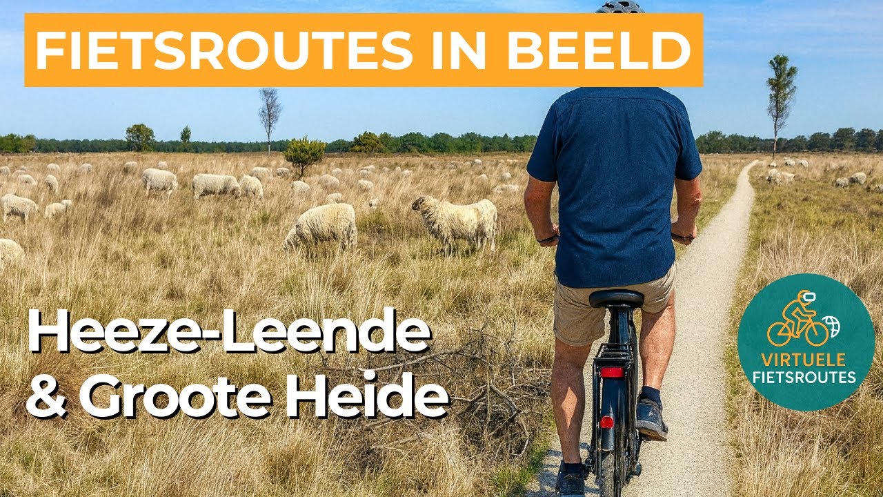 Virtueel Fietsen | Heeze-Leende en Groote Heide