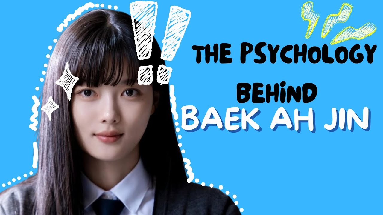 The Psychology Behind Baek Ah jin Dear X K-Drama| The Star Who Forgot How to Feel #dearx