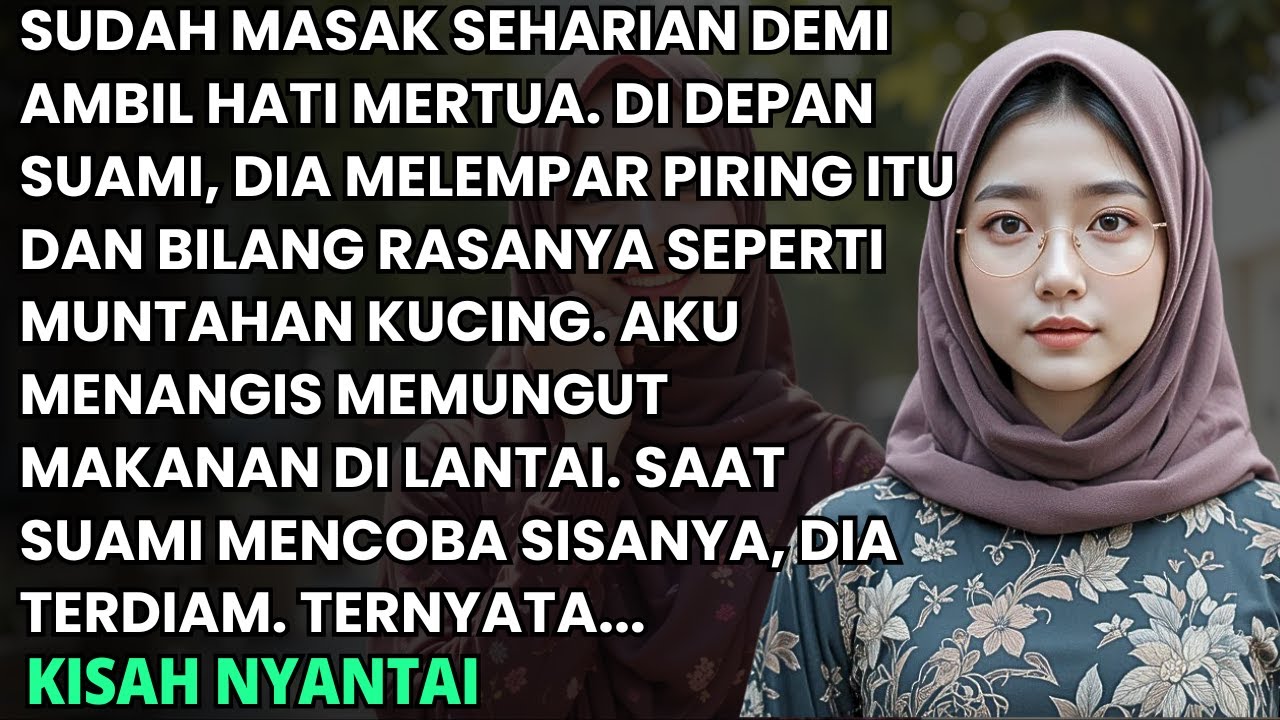 PADAHAL MASAKANKU SUDAH DIPUJI ENAK OLEH TETANGGA, NAMUN KENAPA MERTUA SELALU MEMBUANGNYA KE TEMPAT