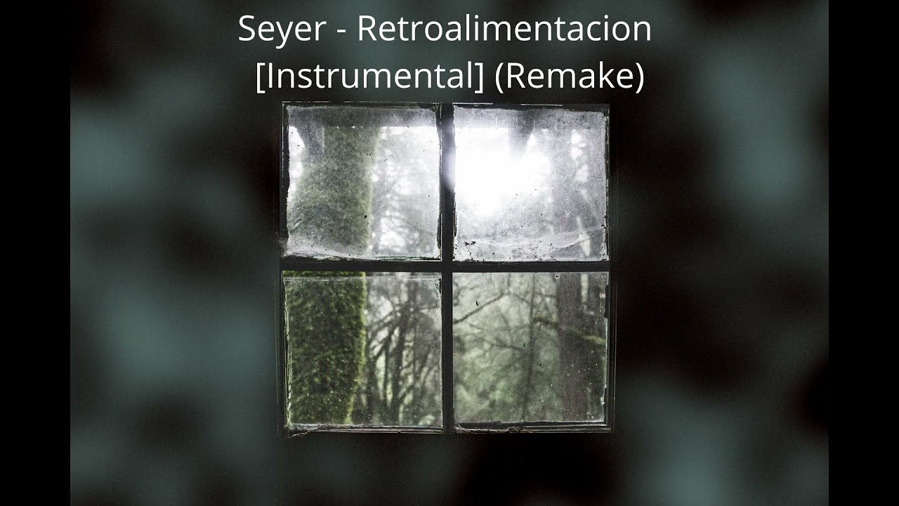 [Rap] Seyer - Mi Retroalimentacion (Instrumental Remake)