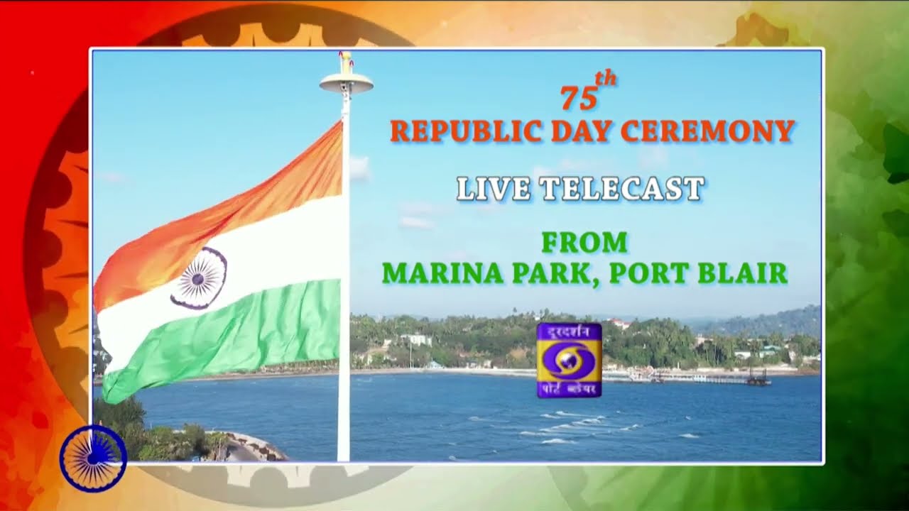 Republic day Live from Marina Park Road, Port Blair Andaman & Nicobar Islands on 26/01/2024
