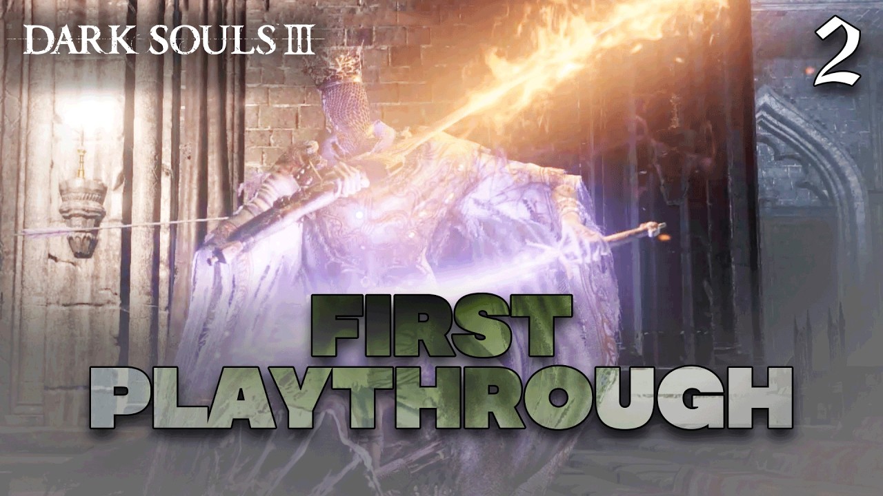 VOD - Playthrough Dark Souls III #2