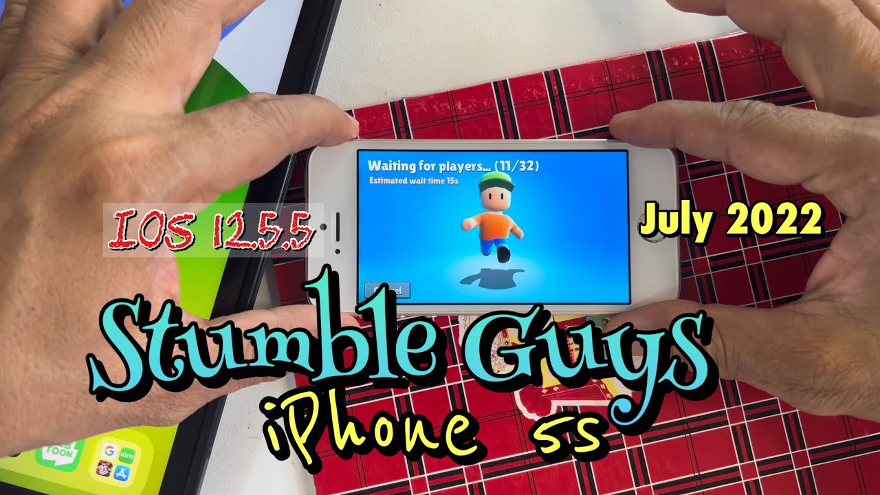 Stumble Guys iPhone 5s ios 12.5.5