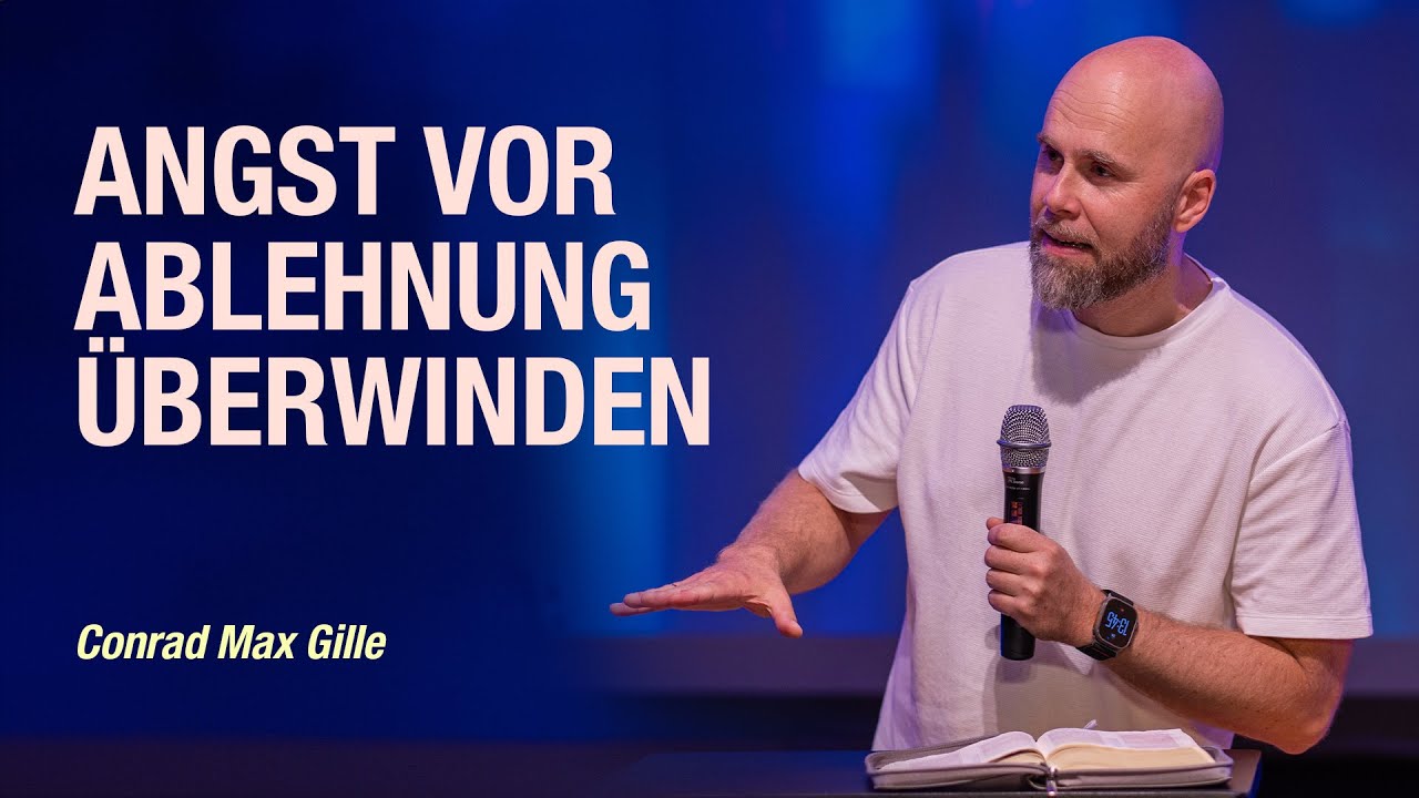 Das steckt hinter deiner Angst vor Ablehnung | Conrad Max Gille
