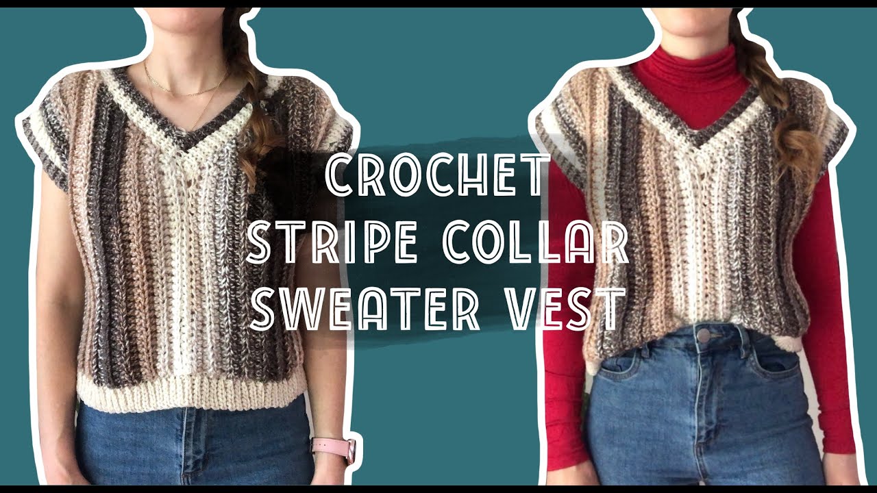 Crochet vertical stripe v-neck sweater vest | Beginner friendly tutorial