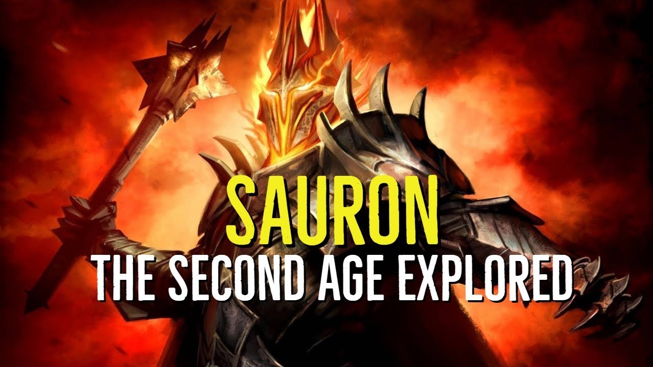 SAURON (The Lord of the Rings) The SECOND AGE Explored