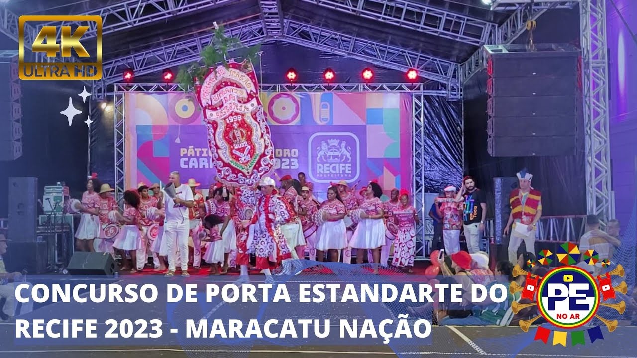 CONCURSO DE PORTA ESTANDARTE DO RECIFE CATEGORIA MARACATU DE BAQUE VIRADO