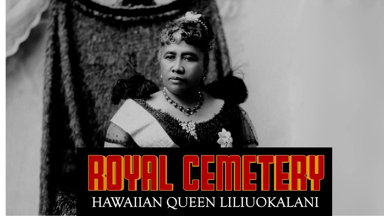 The Royal Mausoleum Mauna Ala, Hawaiʻi  - Hawaiʻi last Queen Liliuokalani Burial