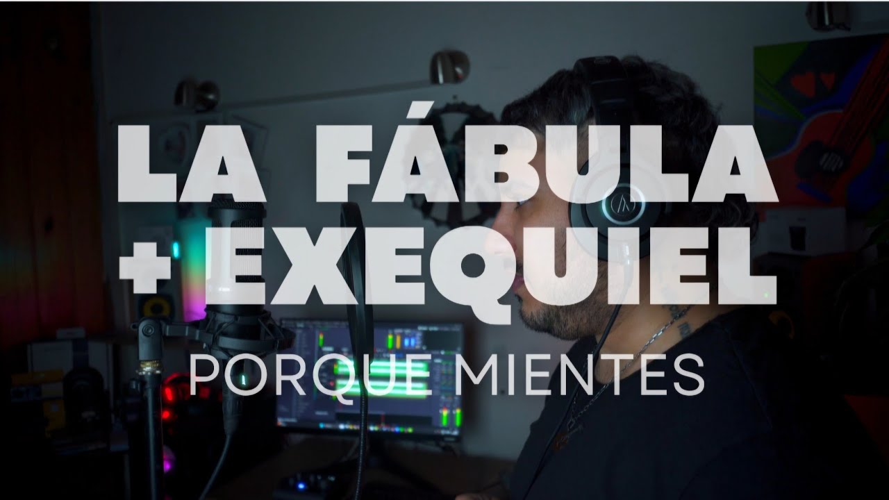 La Fábula ft Exequiel 