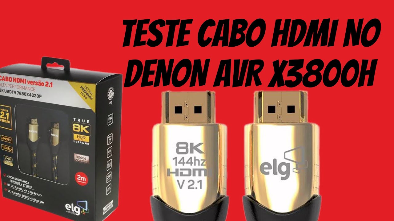 TESTE CABO HDMI ELG 8K NO RECEIVER DENON