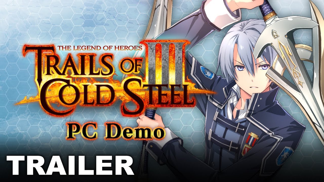 Trails of Cold Steel III - Demo Trailer (PC)