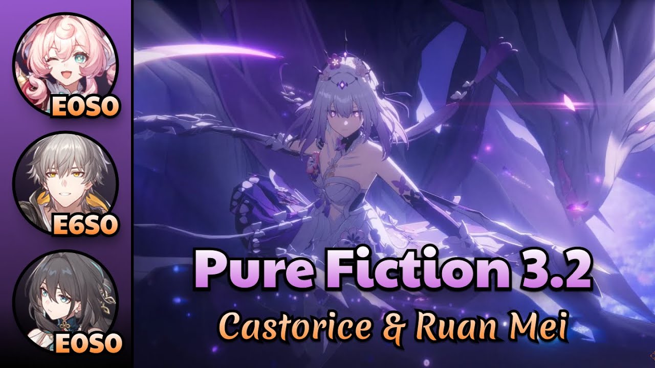 [Request] E0S1 Castorice x E0S0 Ruan Mei x E0S0 Hyacine | Pure Fiction 3.2-3.3 | HSR