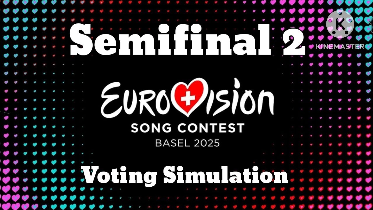 Eurovision 2025🇨🇭:Top 16 Voting Simulation Semifinal 2