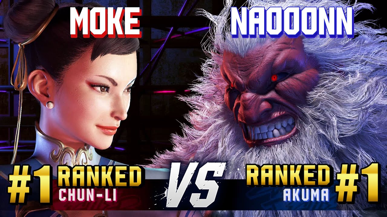 SF6 ▰ MOKE (#1 Ranked Chun-Li) vs NAOOONN (#1 Ranked Akuma) ▰ High Level Gameplay