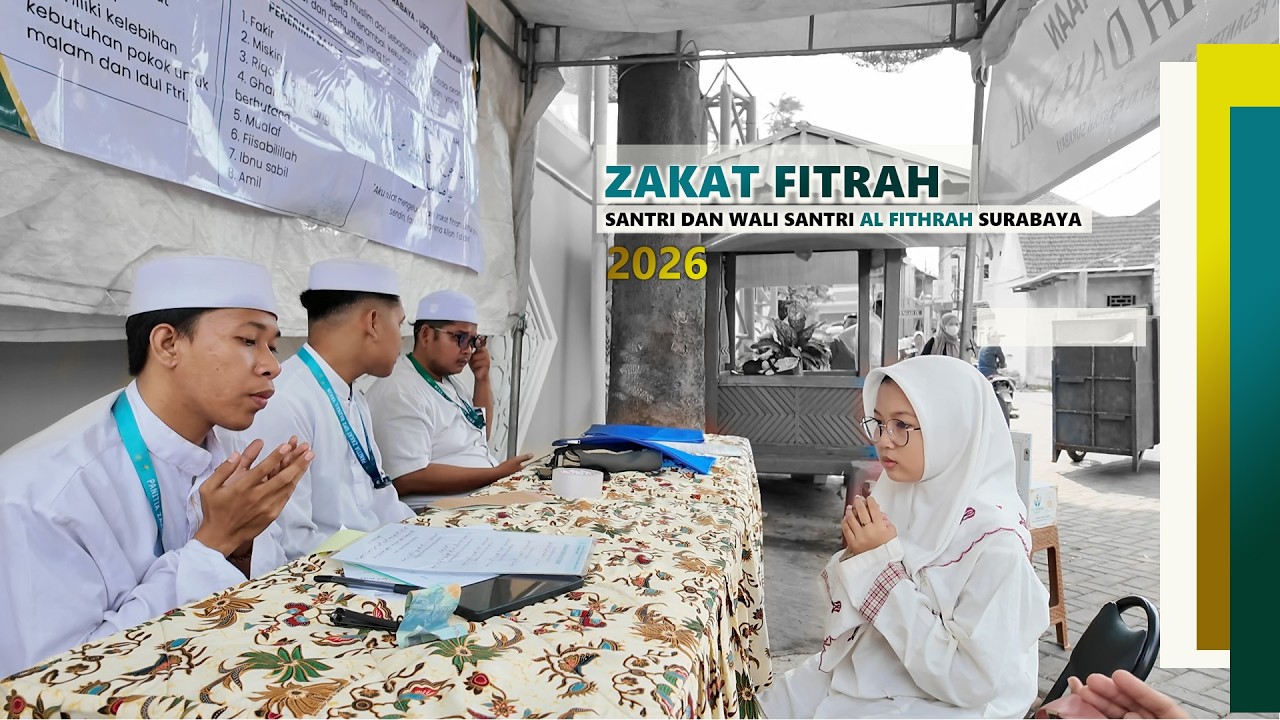 Santri dan Wali Santri Al Fithrah Surabaya menunaikan Zakat Fitrah || Ramadhan 1447 / Maret 2026