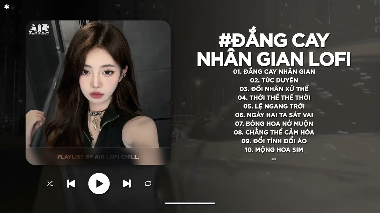 Người Lạc Giữa Đêm Sâu Nghe Sương Rơi Cuối Phố Lofi - Đắng Cay Nhân Gian Lofi - Nhạc Chill 2026
