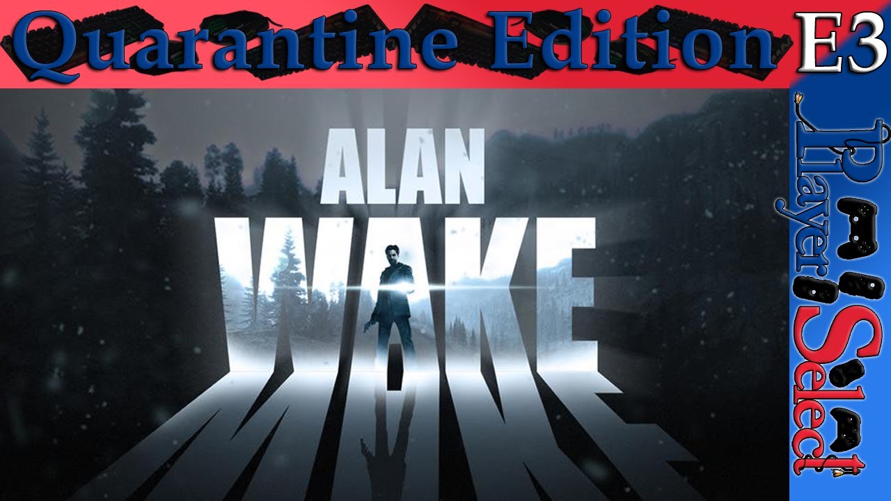 Summer of '87 | Alan Wake | Player Select | E3