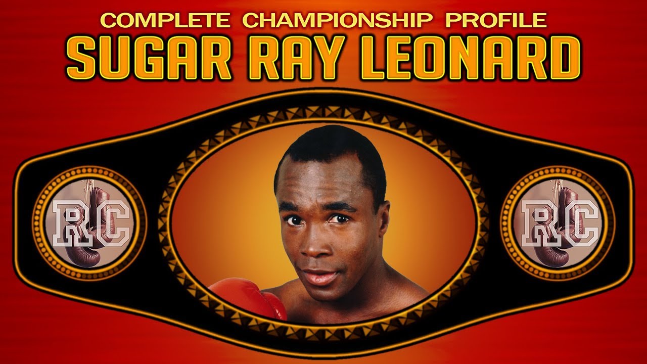 Sugar Ray Leonard - Complete Championship Profile