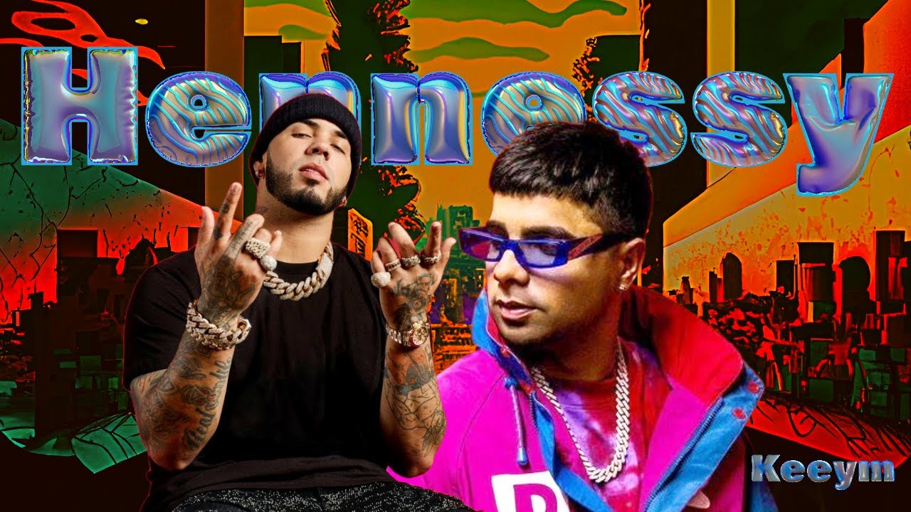 Keeym - Hennessy (Chencho & Anuel AA IA song) (LETRA) 4K