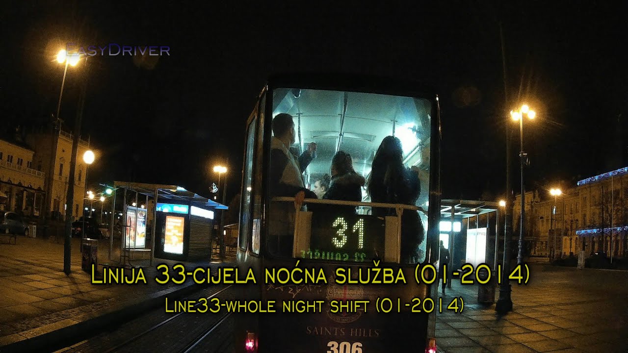 Linija 33-cijela noćna služba (01-2014)/ Line33-whole night shift (01-2014)