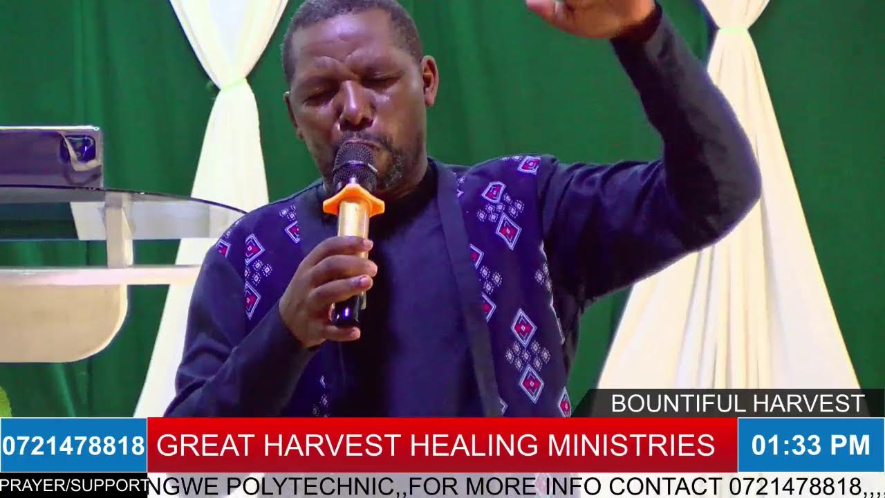 MAIN  SERVICE( KEYS OF BOUNTIFUL HARVEST)-GREAT HARVEST HEALING MINISTRIES  MOMBASA