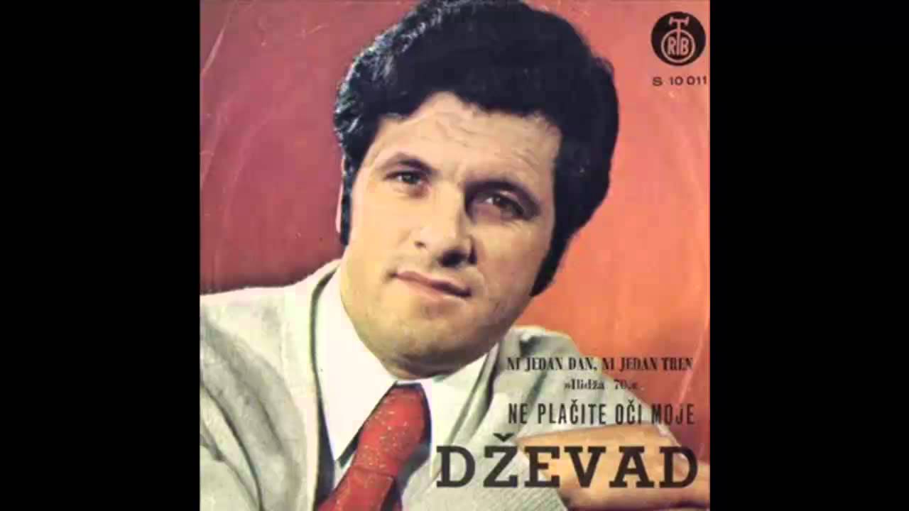 Dzevad Ibrahimagic - Ne placite oci moje - (Audio 1970) HD
