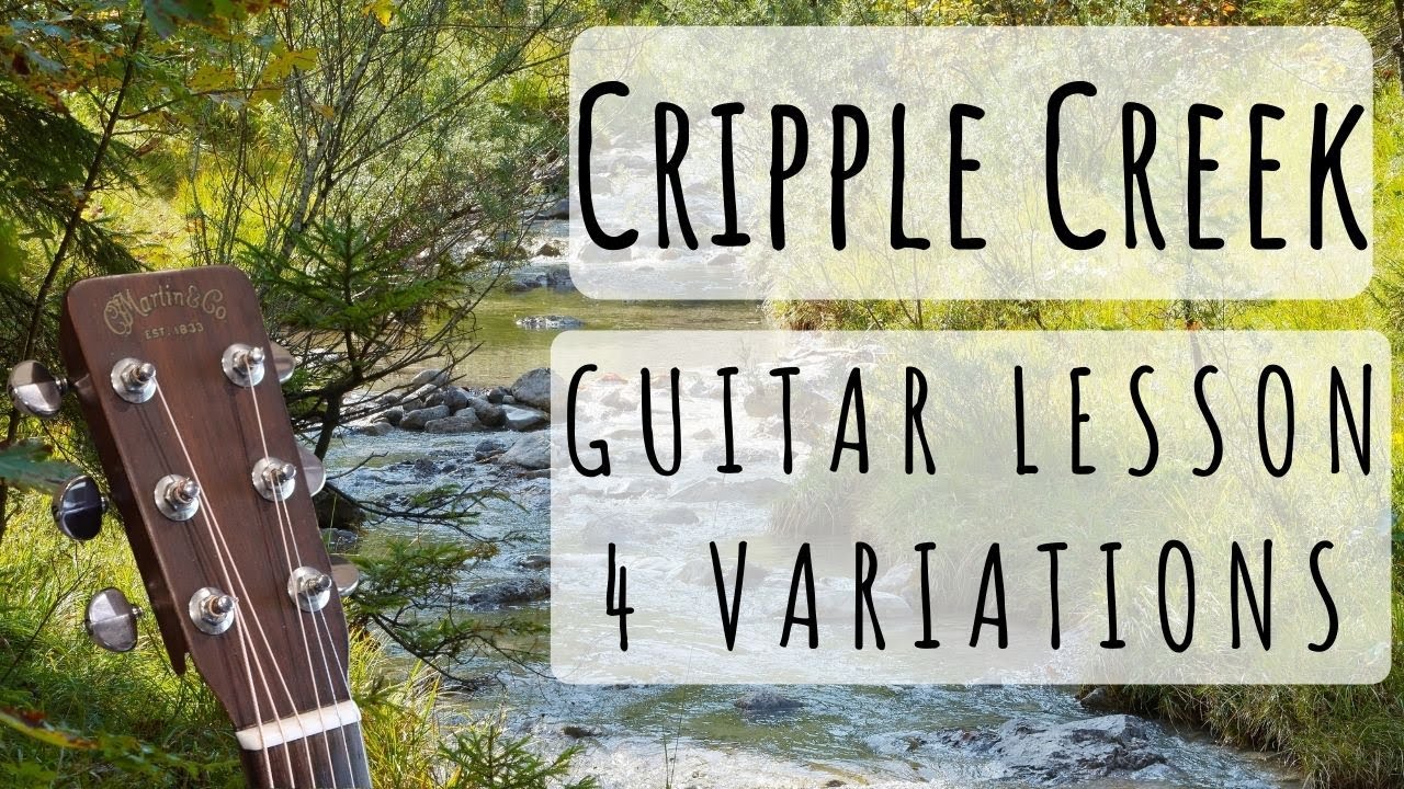 Cripple Creek: Guitar Lesson