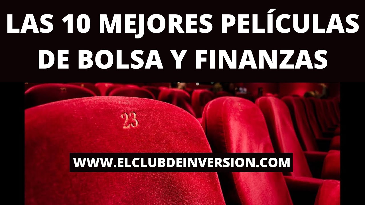 Las 10 MEJORES PELÍCULAS 🎬 Sobre BOLSA y FINANZAS