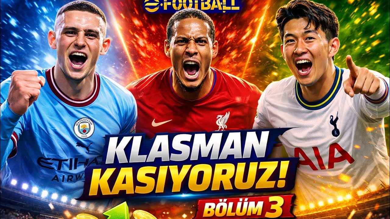 EFOOTTBAL KLASMAN KASİYORUZ BÖLÜM 3