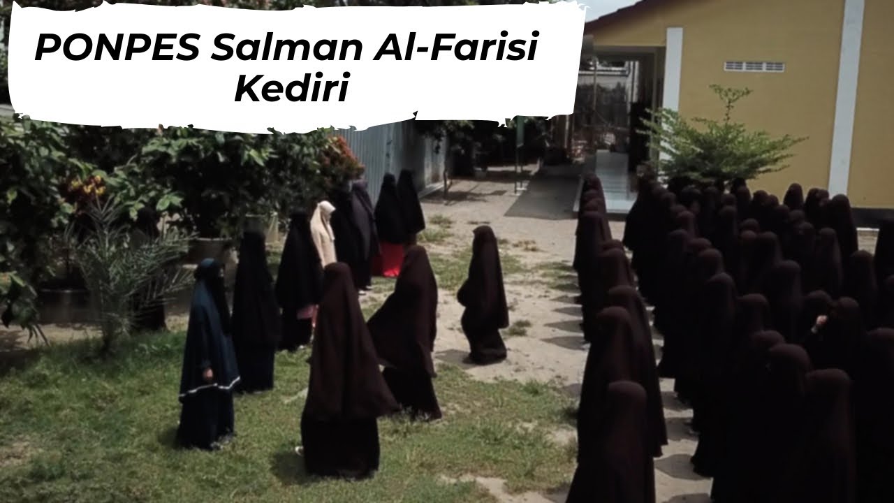 PONPES Salman Al-Farisi Kediri Terbaru