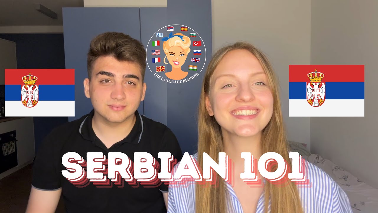 SERBIAN 101- The Language Blondie