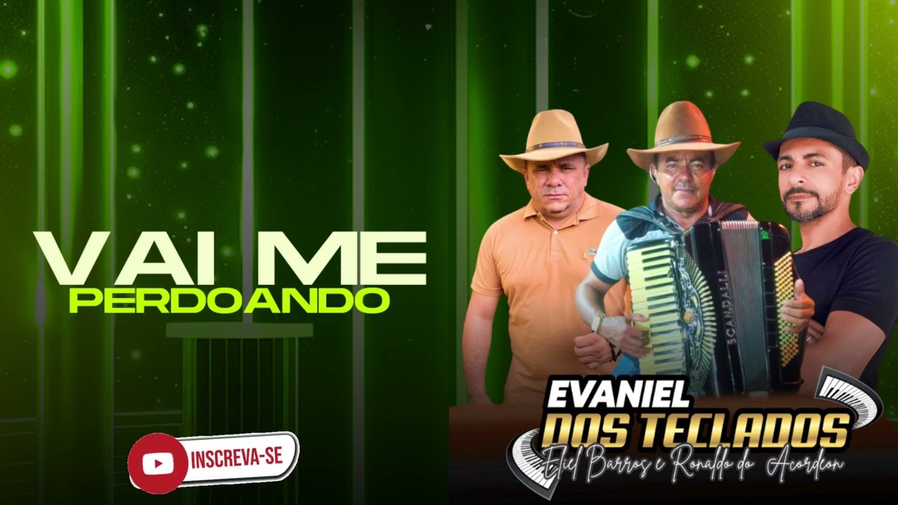VAI ME PERDOANDO- EVANIEL DOS TECLADOS