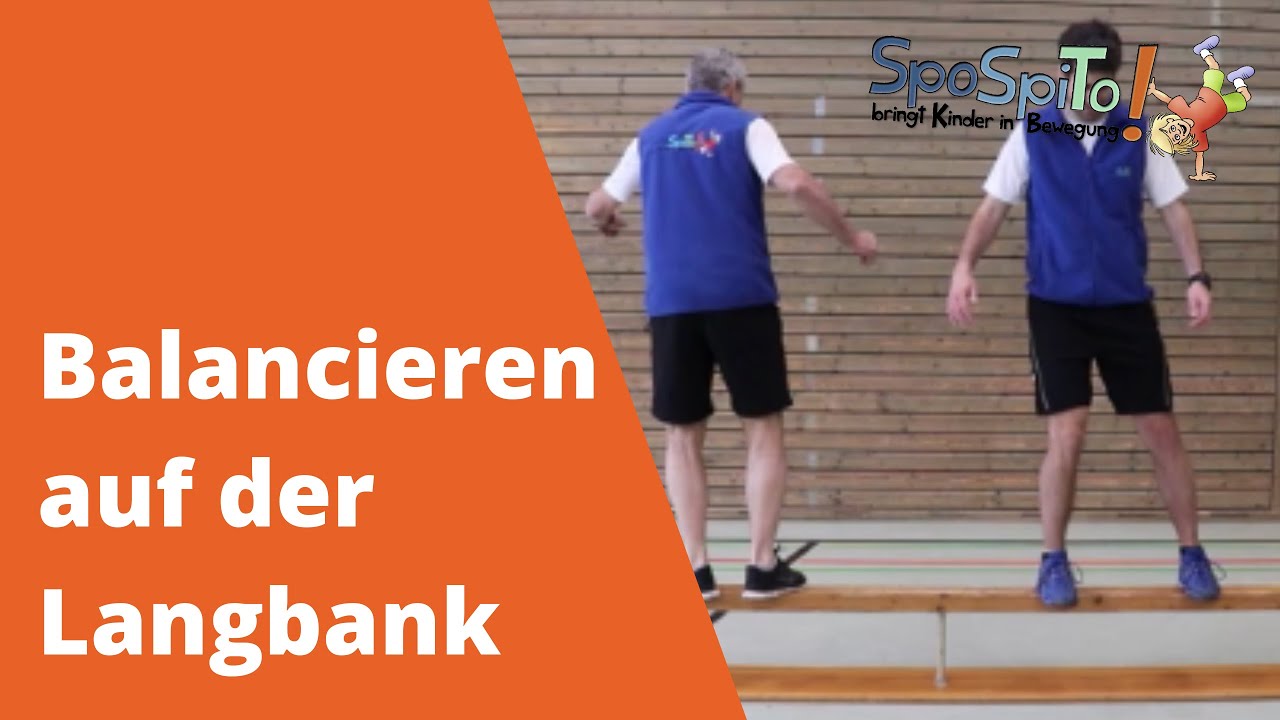 Balancieren auf der Langbank | Ideen f&uuml;rs Kinderturnen und den Sportunterricht | SpoSpiTo