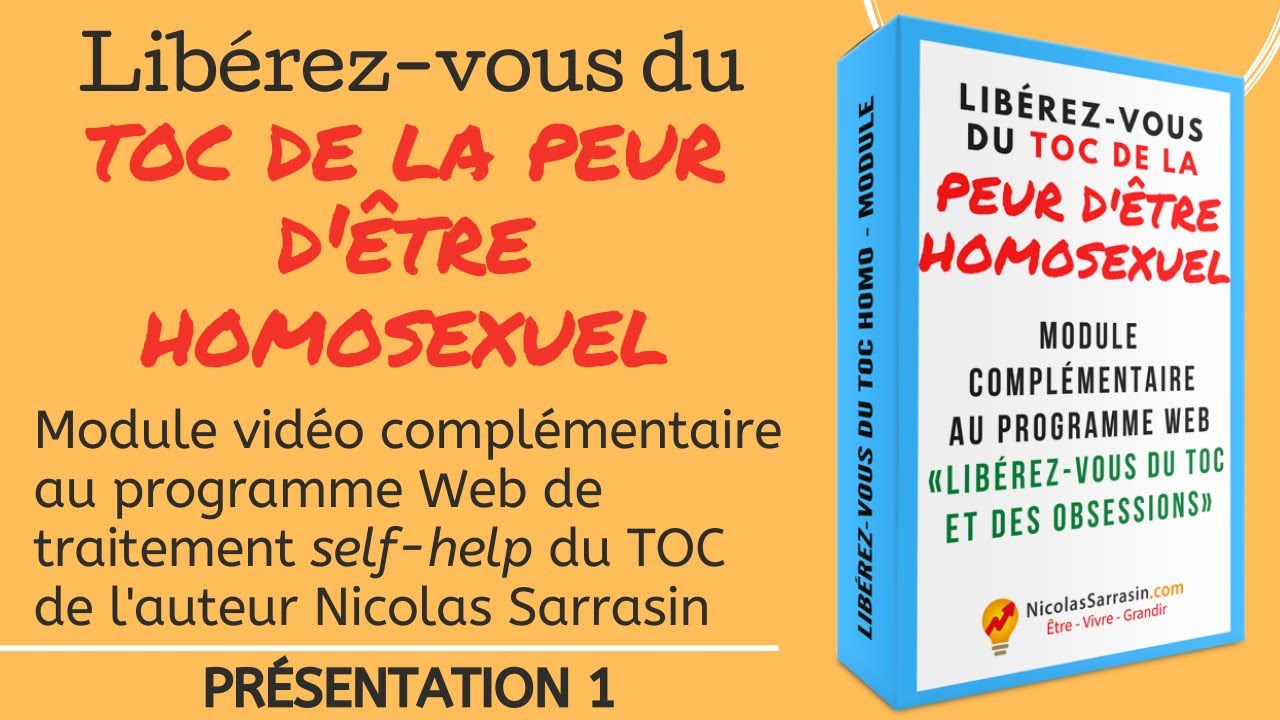 Libérez-vous du TOC de la peur d'être homosexuel: module Web de traitement - Présentation 1
