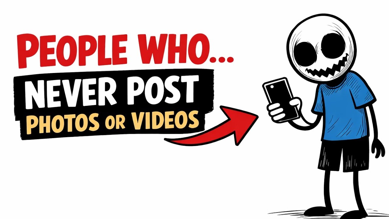 PSYCHOLOGY of PEOPLE Who Don't Post PHOTOS and VIDEOS on Social Media