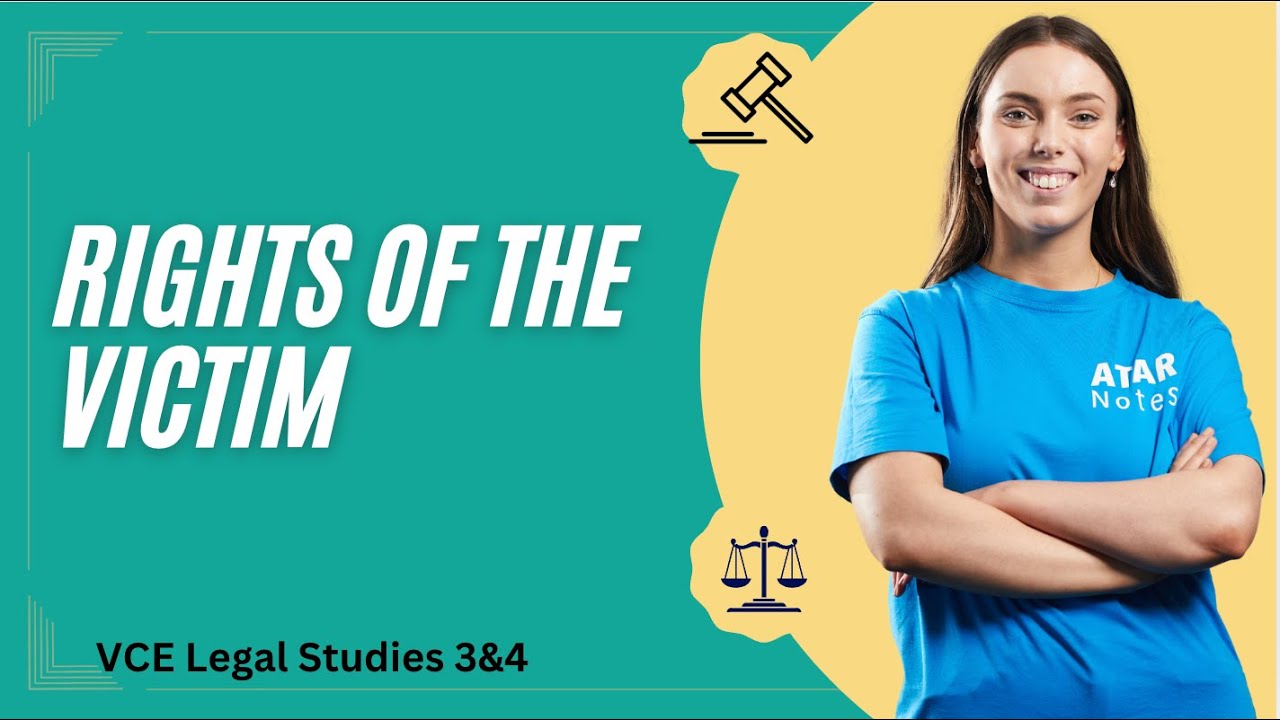 VCE 3&4 Legal Studies - Rights of the Victim